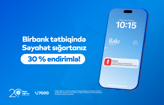 Xaricə səyahət edənlər üçün sərfəli sığorta imkanı