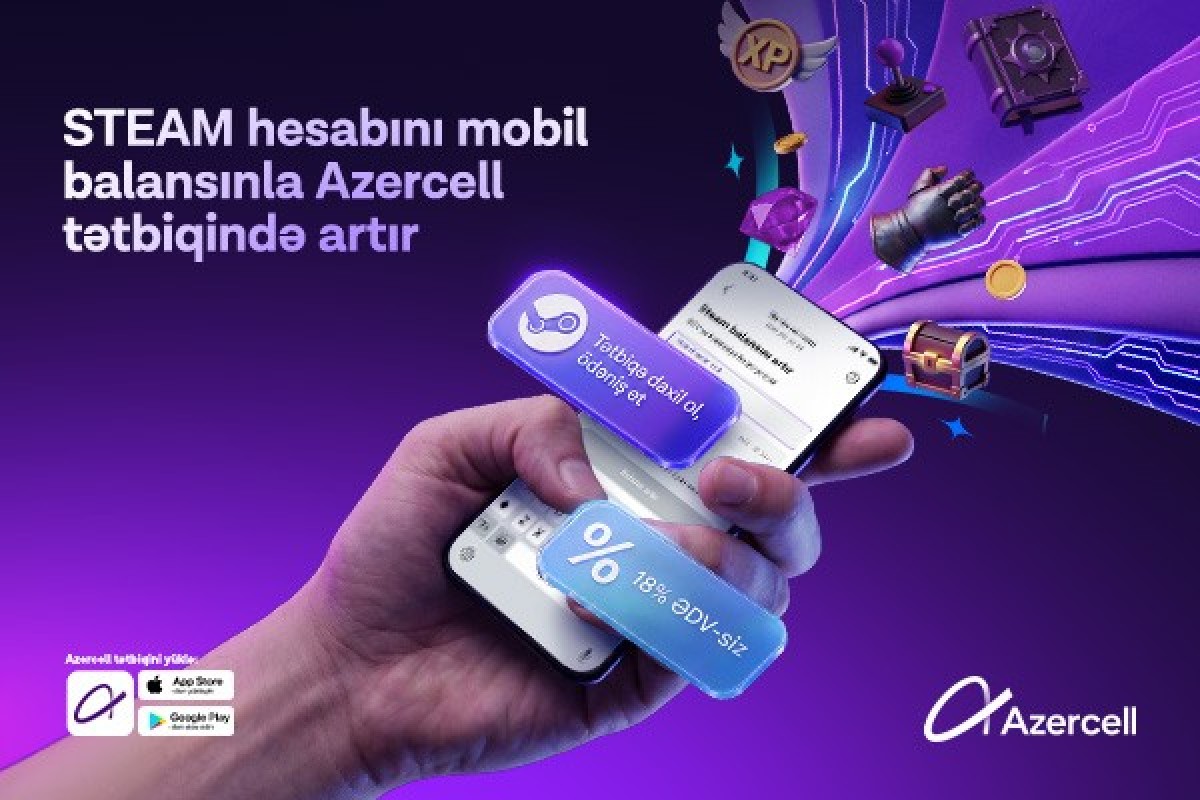 Azercell məşhur oyun platforması “Steam” ilə eksklüziv əməkdaşlığa başlayır