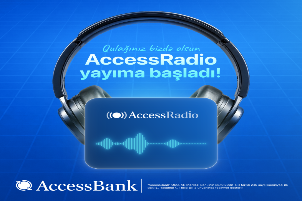 "AccessBank"da yeni dalğa – AccessRadio artıq yayımda!