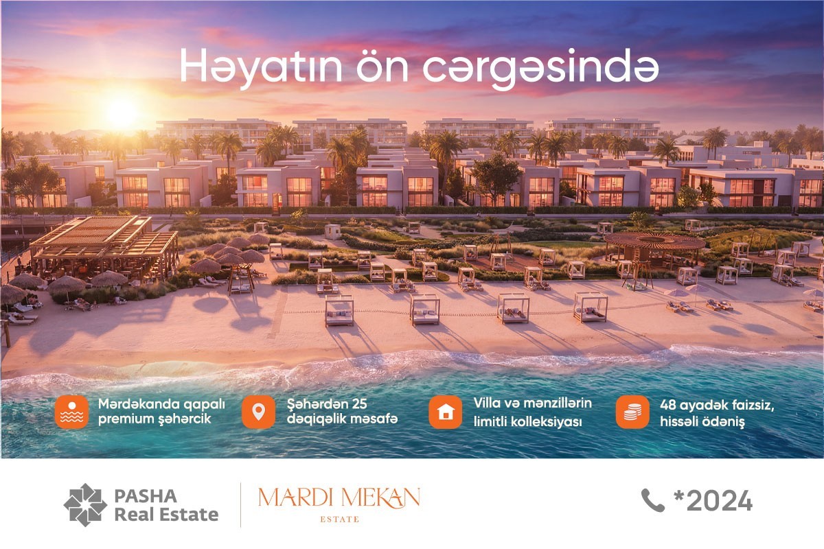"Mardi Mekan Estate": dəniz kənarında yaşamağın tam vaxtıdır - <span class="red_color">FOTO