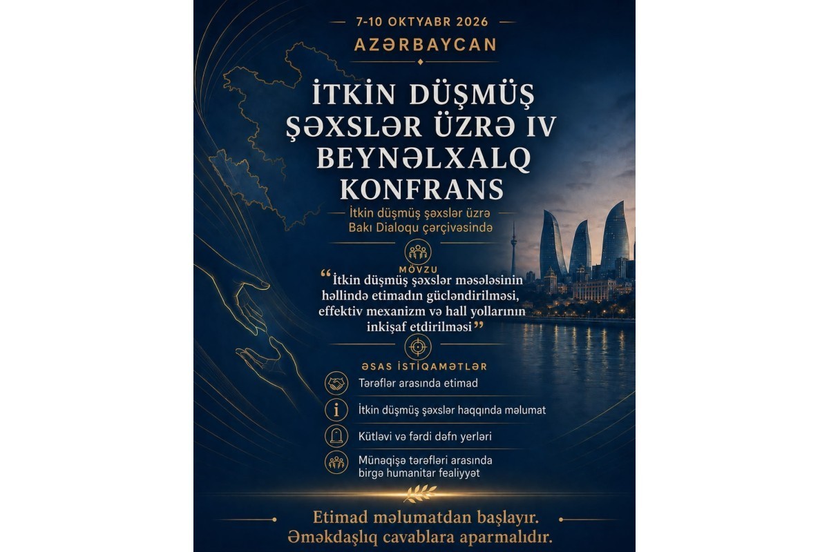 4th International Conference to be held in Azerbaijan within Baku Dialogue on Missing Persons