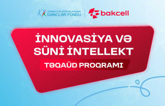 "⁠İnnovasiya və Süni İntellekt” üzrə təqaüd proqramına qeydiyyat davam edir - Gənclərin nəzərinə