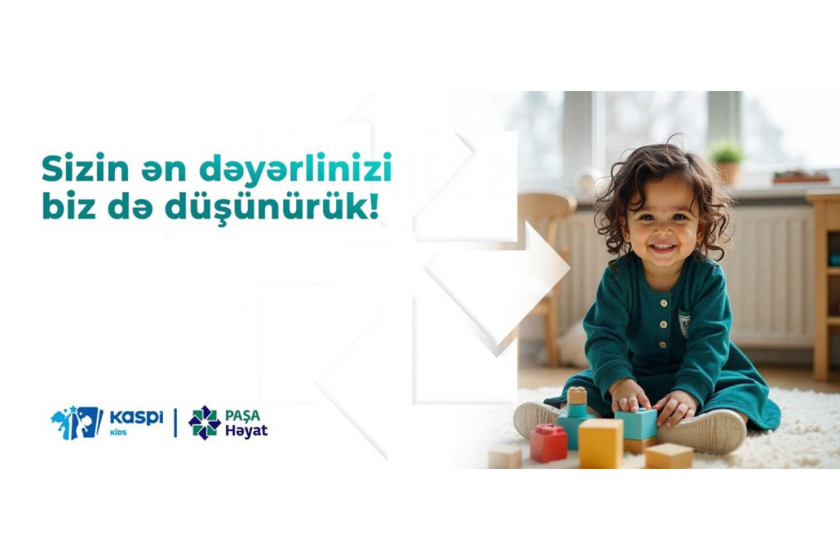 “PAŞA Həyat” və “Kaspi Kids” 300-ə yaxın uşağı sığortalayıb