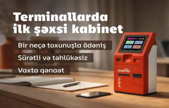 Milliön terminallarında şəxsi kabinetinizlə daha sürətli ödəniş edin