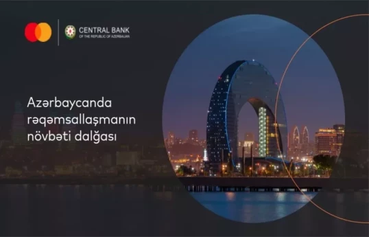 Mastercard və Azərbaycan Mərkəzi Bankı birgə araşdırmanı təqdim edib