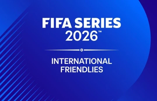 “FIFA Series - 2026” turnirində Azərbaycan millisinin rəqibləri məlum olub