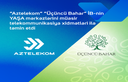 “Aztelekom” “Üçüncü Bahar” İB-nin YAŞA mərkəzlərini müasir telekommunikasiya xidmətləri ilə təmin edib