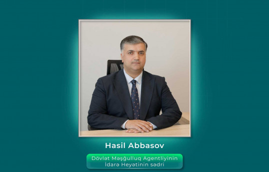 Dövlət Məşğulluq Agentliyinin İdarə Heyətinin sədri Hasil Abbasov