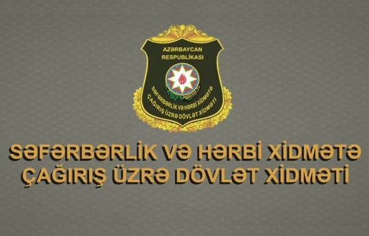 Səfərbərlik Xidməti korrupsiya ilə bağlı 88 nəfər barəsində Baş Prokurorluğa müraciət edib