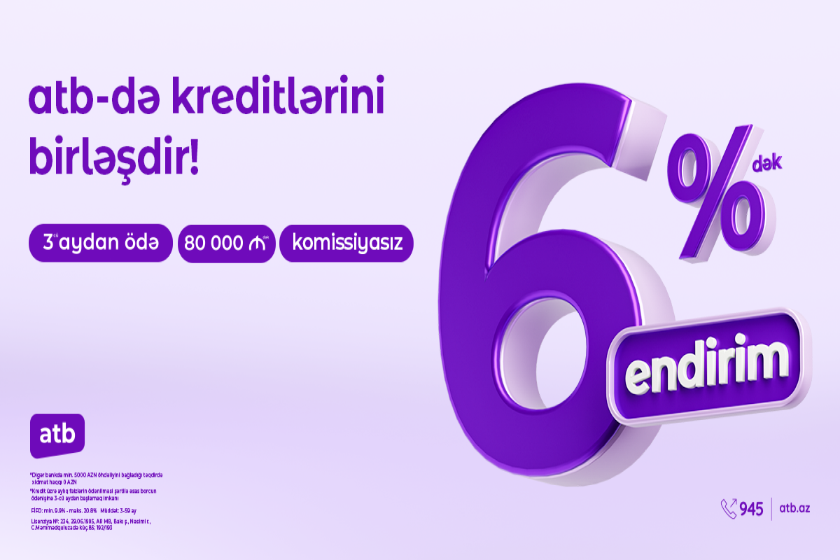 Azər Türk Bank istehlak kreditləri kampaniyasının müddətini daha sərfəli şərtlərlə uzadıb