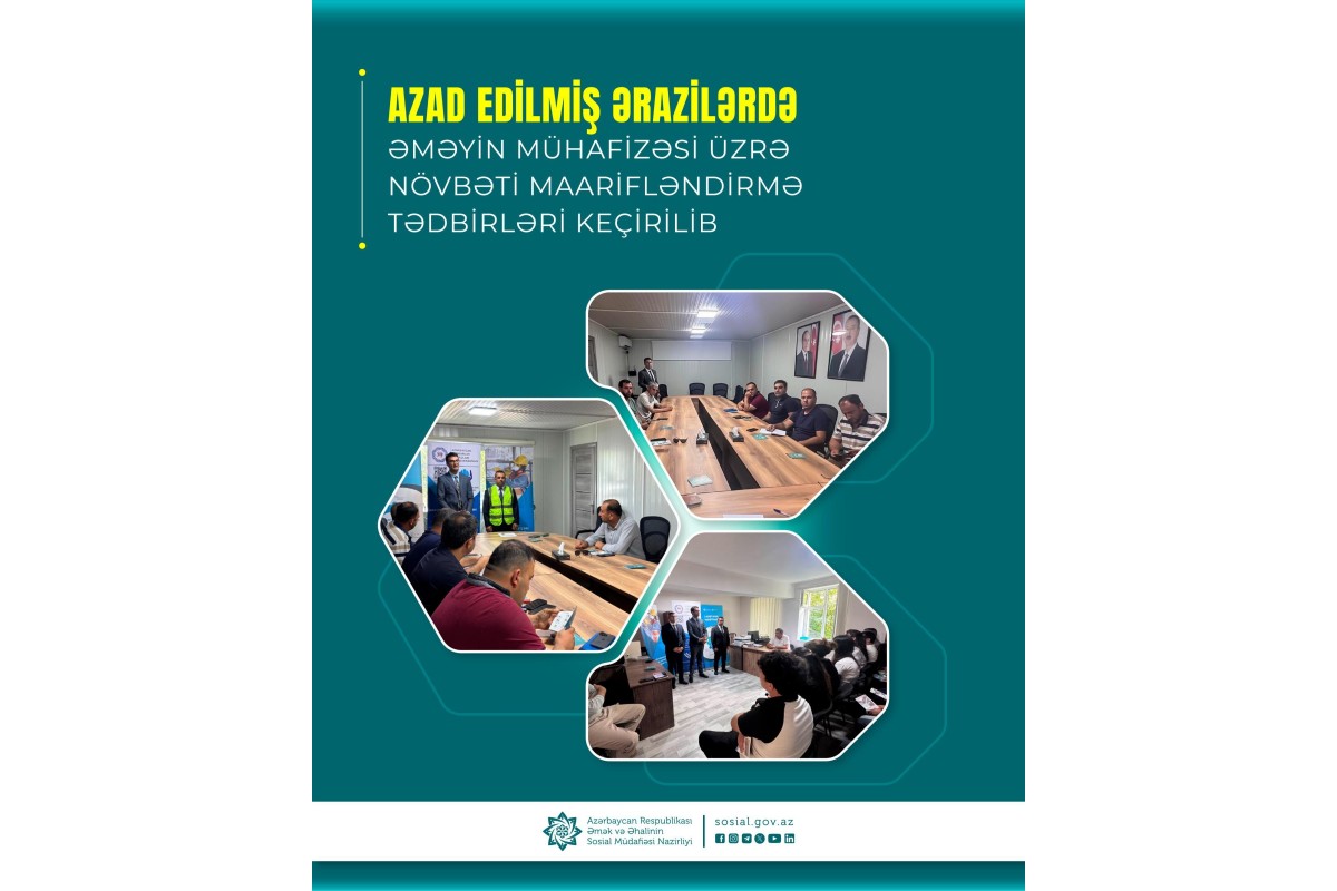 Ağdam, Ağdərə və Xocavənddə əməyin mühafizəsinə dair 18 tədbir keçirilib
