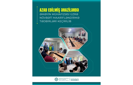 Ağdam, Ağdərə və Xocavənddə əməyin mühafizəsinə dair 18 tədbir keçirilib