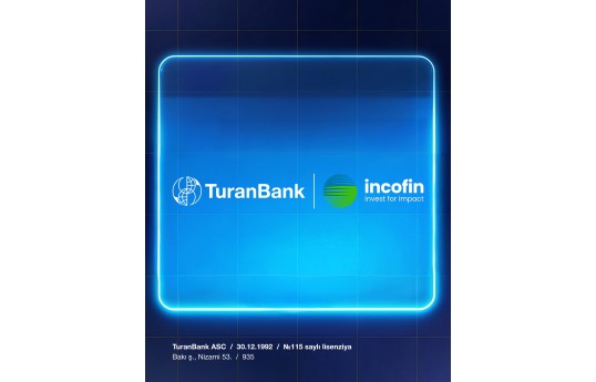 TuranBank biznesin maliyyələşdirilməsi məqsədilə beynəlxalq fondlardan yerli valyutada vəsait cəlb edib