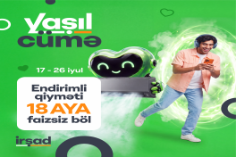 "Yaşıl Cümə" ilə yay alış-verişi başlayır! - FOTO  - VİDEO 