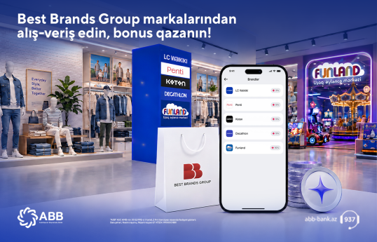 “LC Waikiki”, “Koton”, “Decathlon” və digər brendləri birləşdirən loyallıq sistemi indi ABB mobile-da