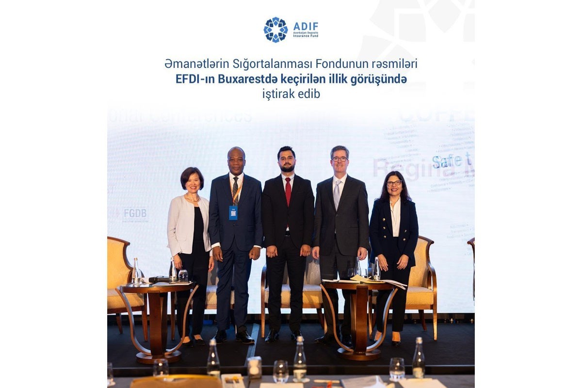 Əmanətlərin Sığortalanması Fondunun rəsmiləri EFDI-ın Buxarestdə keçirilən illik görüşündə iştirak edib