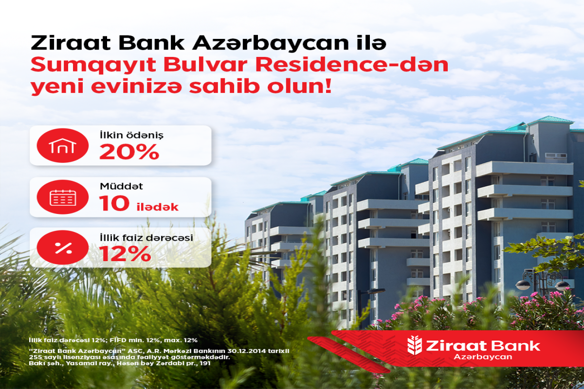 Ziraat Bank Azərbaycan Sumqayıt Bulvar Residence layihəsi üzrə kreditini təqdim edir