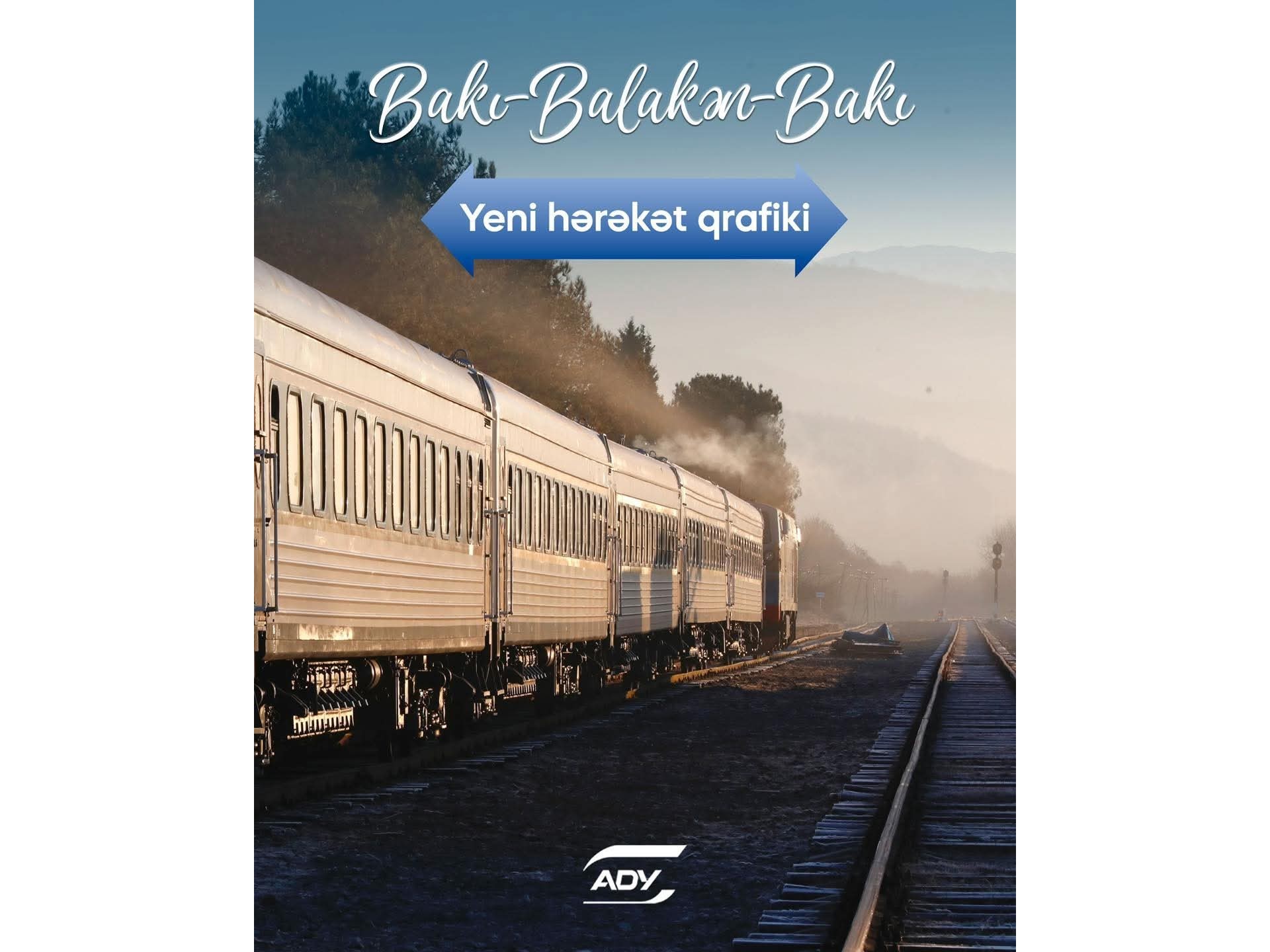 İyulun 1-dən Bakı–Balakən qatarının hərəkət cədvəl