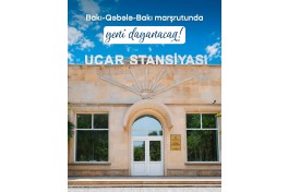 Bakı-Qəbələ-Bakı qatarı Ucar stansiyasında dayanacaq
