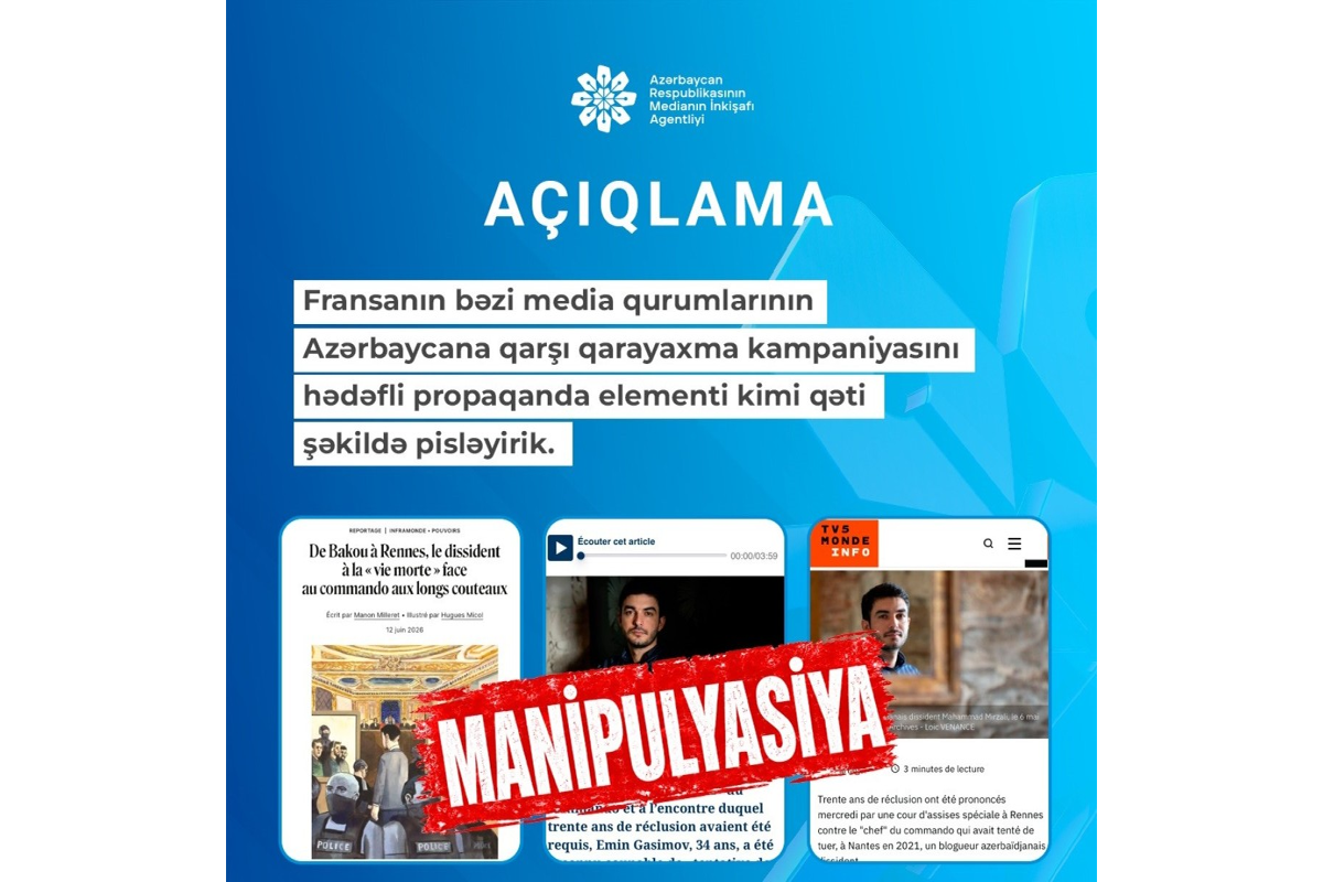 Fransanın bəzi media qurumları Azərbaycana qarşı qarayaxma kampaniyası aparır - <span class="red_color">AÇIQLAMA
