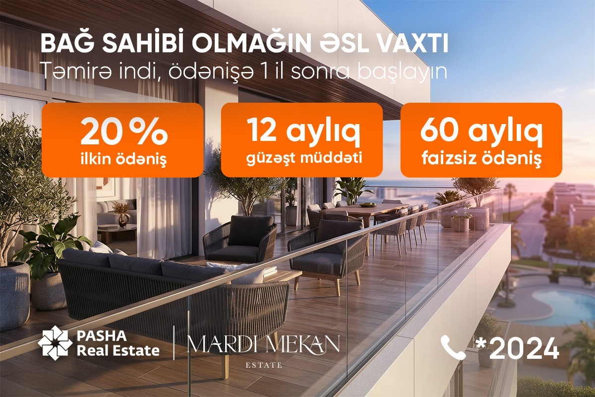 Mardi Mekan Estate: 60 ayadək faizsiz ödənişlə dənizkənarı həyat - <span class="red_color">FOTO
