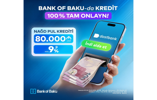 Bank of Baku-dan krediti 100% tam onlayn kredit əldə edin