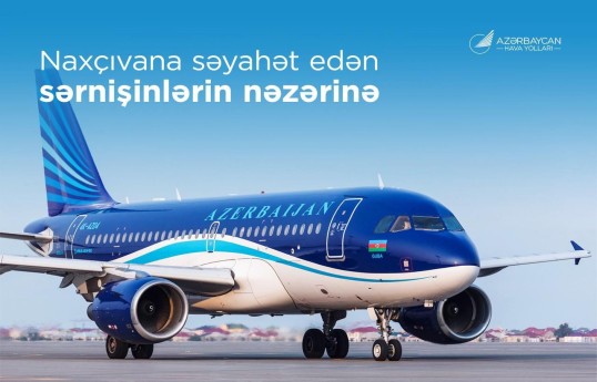 AZAL iyunun ilk yarısında Naxçıvan istiqamətində 47 mindən çox sərnişinin daşınmasını təmin edib