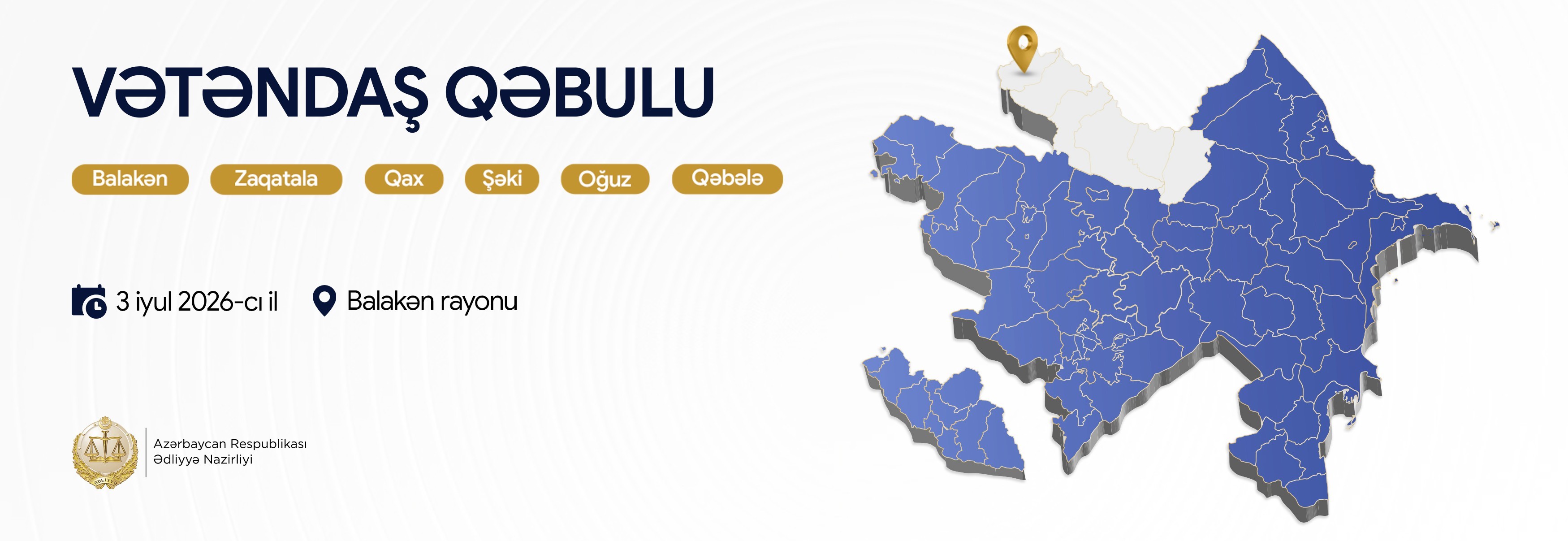 Ədliyyə naziri Balakəndə vətəndaşları qəbul edəcək
