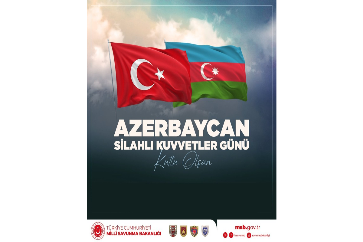 Türkiyə MN Azərbaycanı Silahlı Qüvvələr Günü münasibətilə təbrik edib