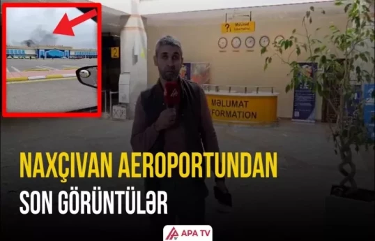 Naxçıvan aeroportundan son görüntülər - VİDEO 