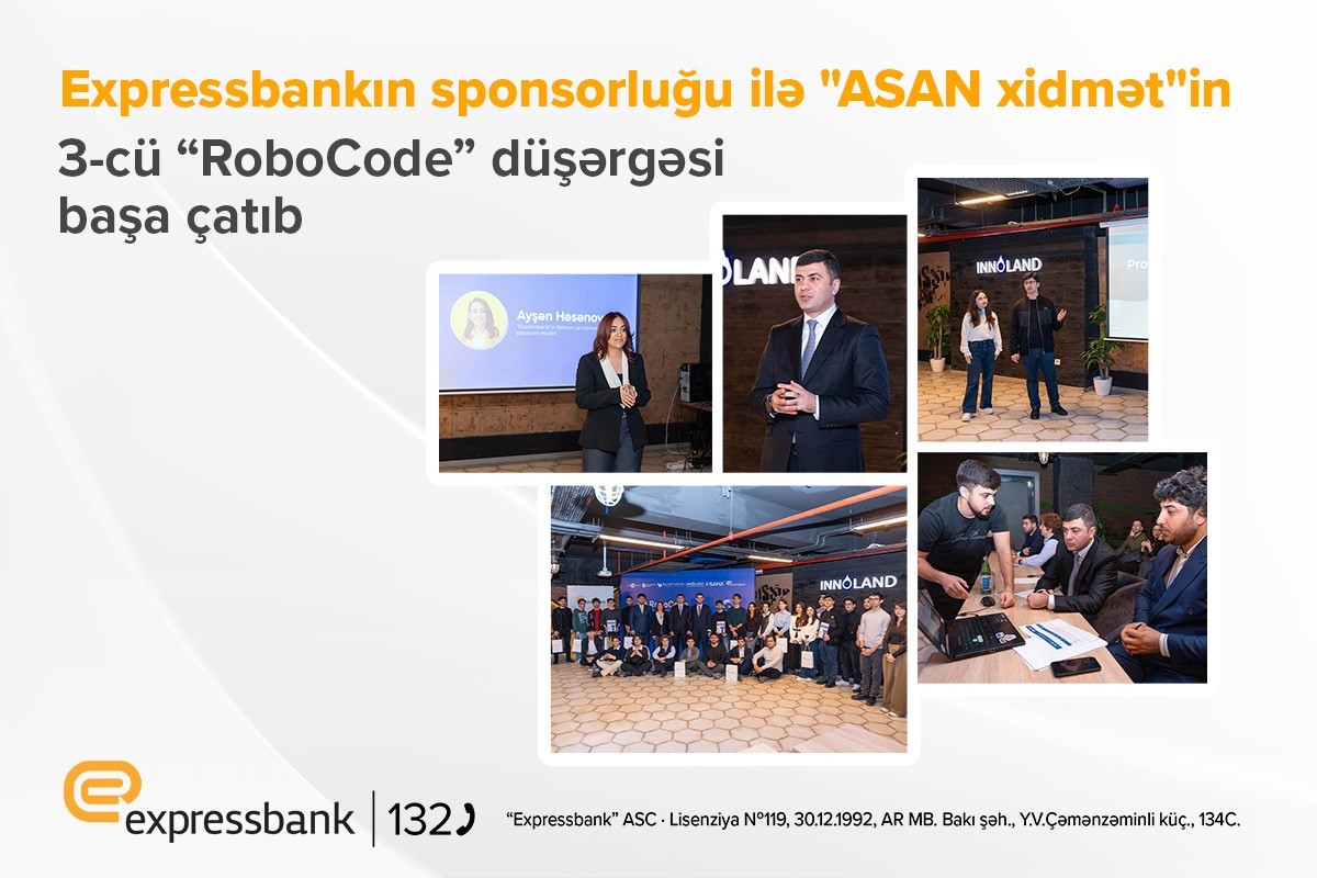 Expressbankın sponsorluğu ilə "ASAN xidmət"in 3-cü “RoboCode” düşərgəsi başa çatıb