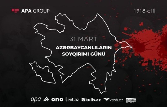 31 Mart - Azərbaycanlıların Soyqırımı günüdür