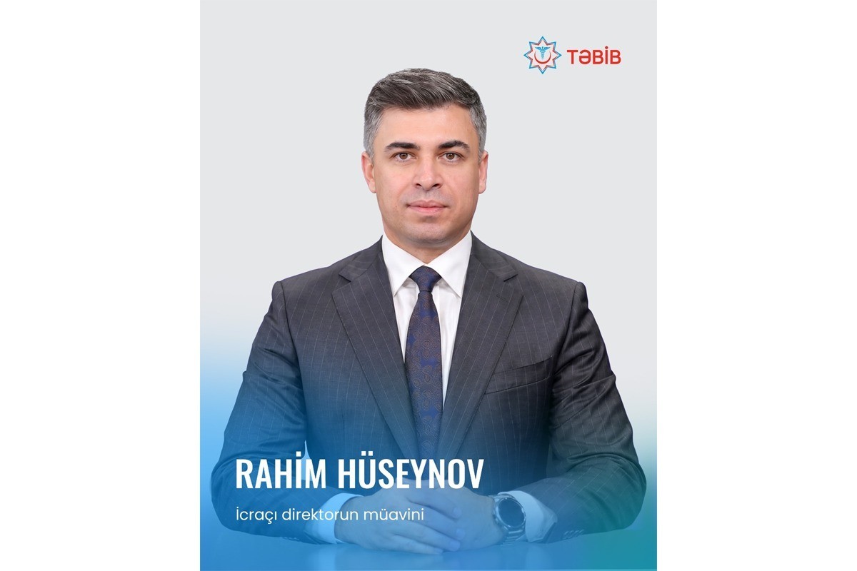 TƏBİB-in icraçı direktor müavini Rahim Hüseynov