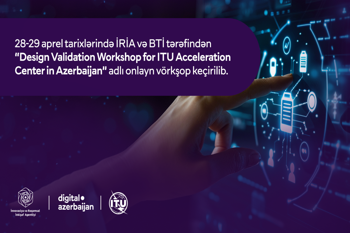 BTİ-nin Azərbaycandakı Akselerasiya Mərkəzinin fəaliyyət planı müzakirə edilib