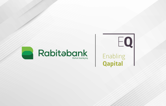 Rabitəbank mikro və kob subyektlərinin maliyyələşdirilməsi üçün “Enabling Qapital”dan 7 milyon ABŞ dolları vəsait cəlb edib