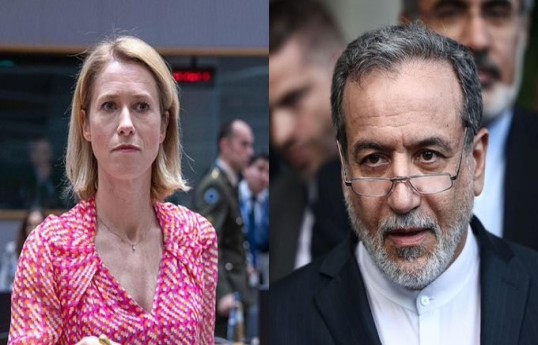 Avropa İttifaqının xarici siyasət və təhlükəsizlik məsələləri üzrə ali nümayəndəsi Kaya Kallas, İran xarici işlər naziri Abbas Əraqçi