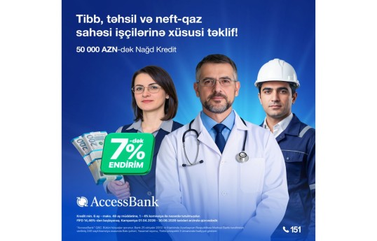 AccessBank Nağd Kredit üzrə 7%-dək endirim kampaniyasının müddətini uzadıb