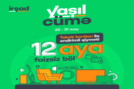 İrşadda böyük “Yaşıl Cümə” fürsəti başladı! - 70%-dək xüsusi endirimlər  - VİDEO 