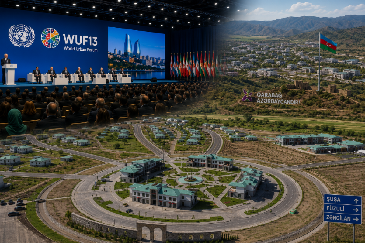 WUF13 və Bakı sənədi: Azərbaycanın postmünaqişə bərpa təcrübəsinin qlobal səviyyədə təsbiti – TƏHLİL 