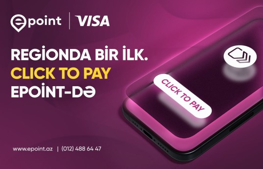 Click to Pay with Visa — Epoint-də onlayn checkout üçün - Yeni standart 