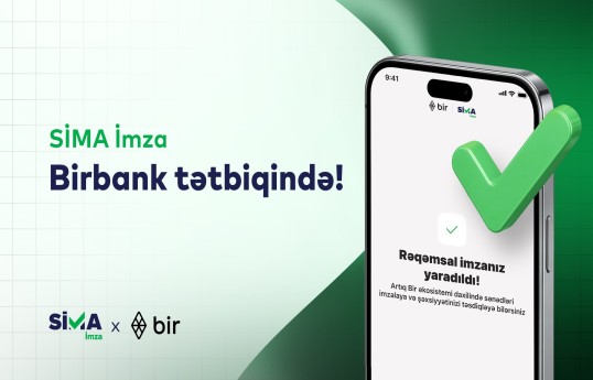 SİMA rəqəmsal imza Birbank-da!