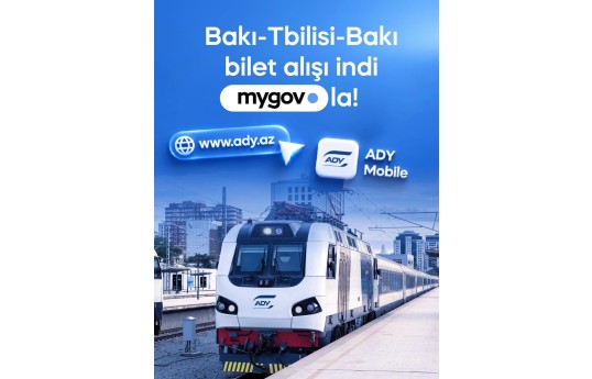 ADY Bakı–Tbilisi–Bakı marşrutu üzrə onlayn bilet alışında yeni verifikasiya qaydaları tətbiq edir