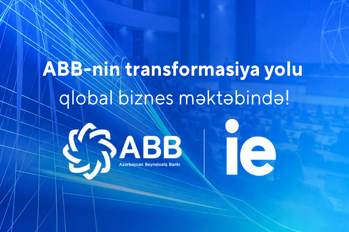 Qlobal IE Biznes Məktəbi ABB-nin transformasiya təcrübəsini  tədris nümunəsinə çevirdi