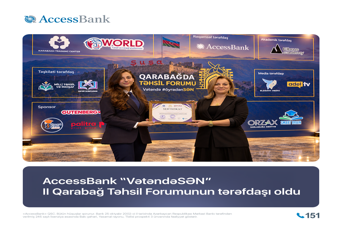 AccessBank-ın tərəfdaşlığı ilə “VətəndəSƏN” II Qarabağ Təhsil Forumu keçirilib