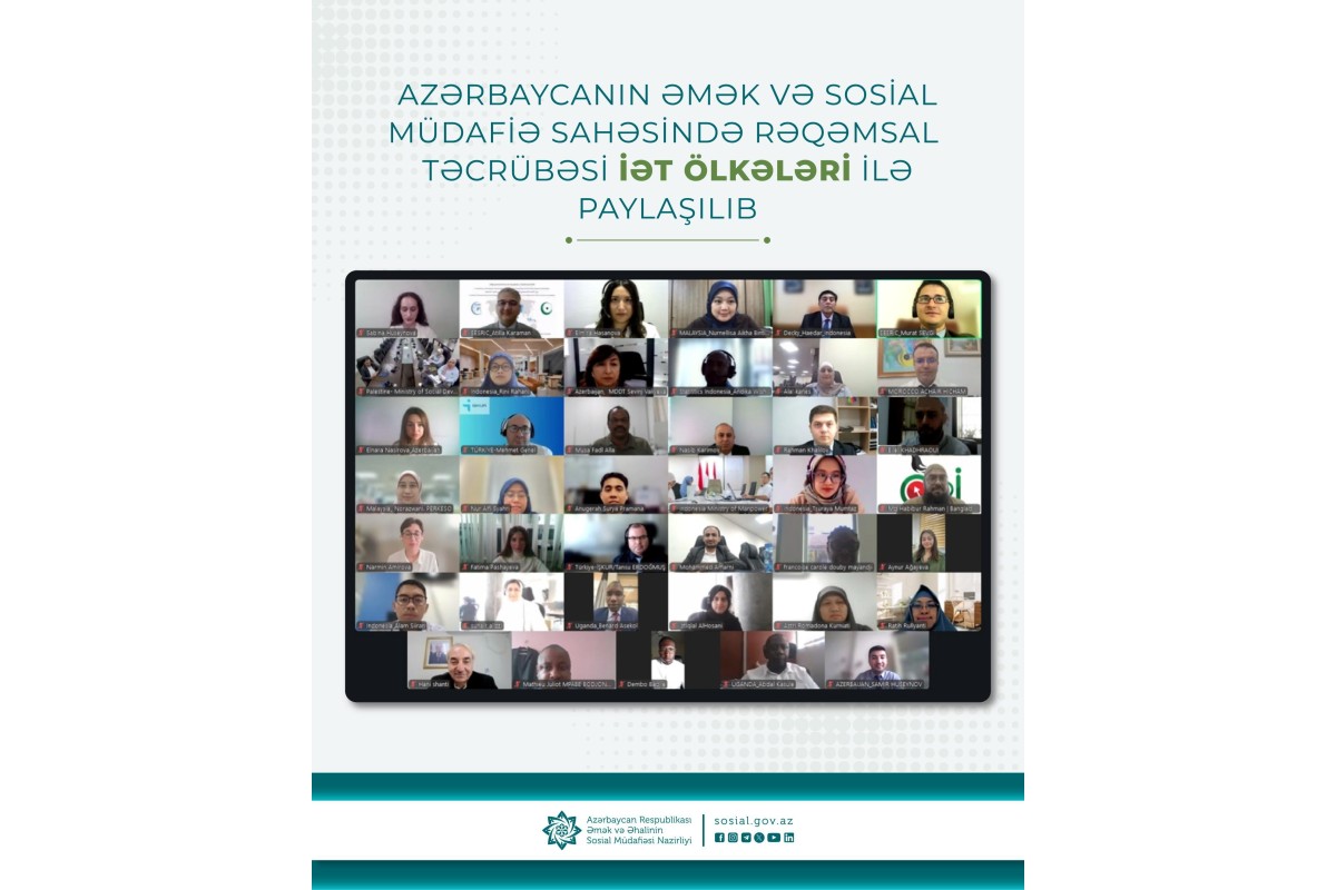 Azərbaycanın əmək və sosial müdafiə sahəsində rəqəmsal təcrübəsi İƏT ölkələri ilə paylaşılıb