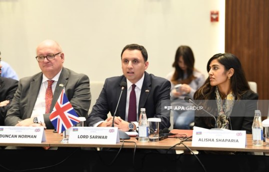Böyük Britaniyanın ticarət üzrə dövlət naziri Lord Anas Sarvar