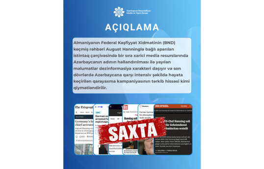 Media və Yayım Şurası: Almaniya kəşfiyyatının keçmiş rəhbəri ilə bağlı Azərbaycanın adının hallandırılması dezinformasiyadır