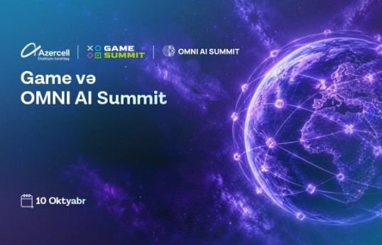 Azercell “Gamesummit” və “Omni AI Summit”in eksklüziv tərəfdaşıdır