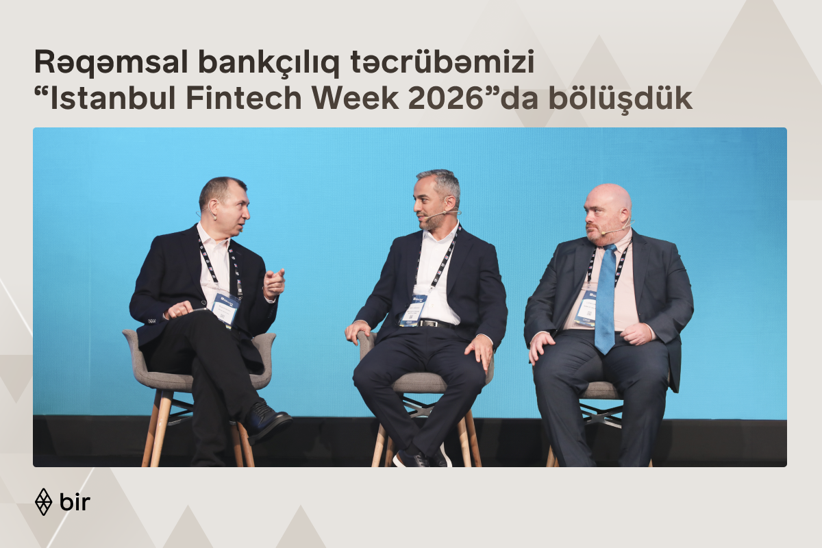 Bir rəqəmsal bankçılıq təcrübəsini “Istanbul Fintech Week” tədbirində təqdim edib