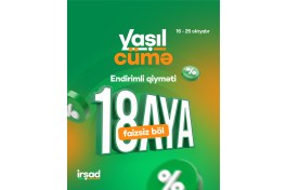 “İrşad”da “Yaşıl Cümə” günləri başlayır: 10 günlük xüsusi endirimlər və sərfəli təkliflər - VİDEO 